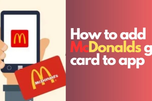 How to add mcdonalds gift card to app