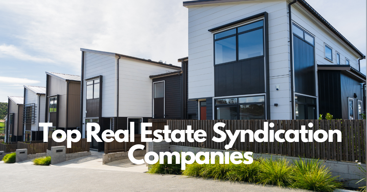 Top Real Estate Syndication Companies